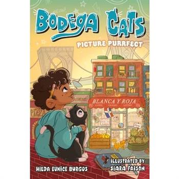 Bodega Cats: Picture Purrfect