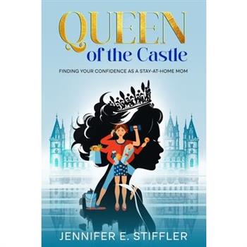 Queen of the Castle