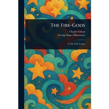 The Fire-Gods