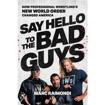 Say Hello to the Bad Guys