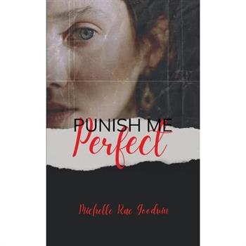 Punish Me Perfect