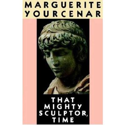 That Mighty Sculptor, Time