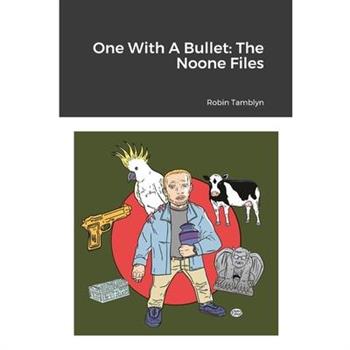 One With A Bullet