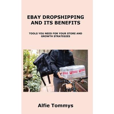 Ebay Dropshipping and Its Benefits