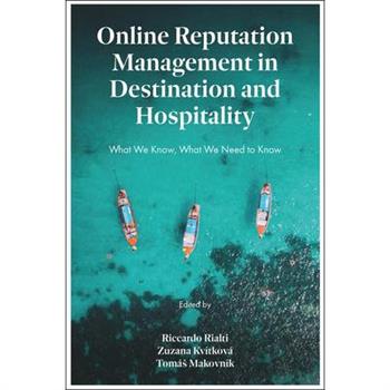 Online Reputation Management in Destination and Hospitality