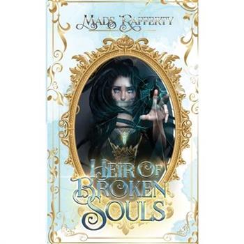 Heir of Broken Souls