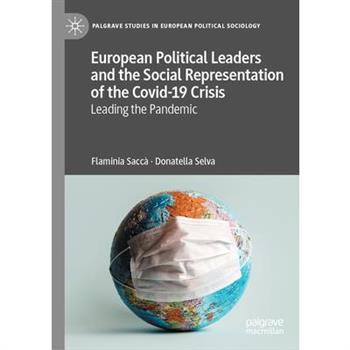 European Political Leaders and the Social Representation of the Covid-19 Crisis