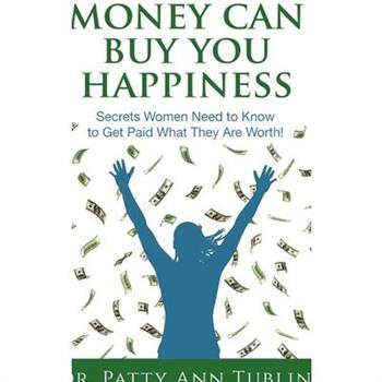 Money Can Buy You Happiness