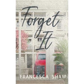 Forget It