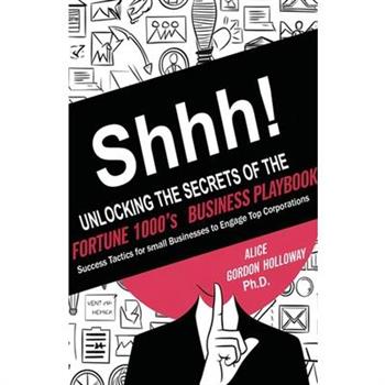 Unlocking the Secrets of the Fortune 1000's Business Playbook