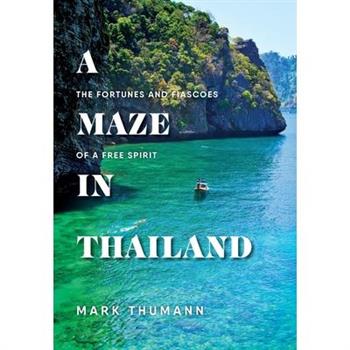 A Maze in Thailand