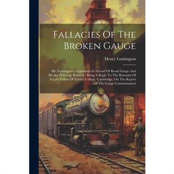 Fallacies Of The Broken Gauge