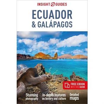 Insight Guides Ecuador & Gal獺pagos: Travel Guide with Free eBook