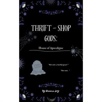 Thrift-Shop Gods