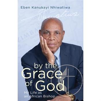 By the Grace of God