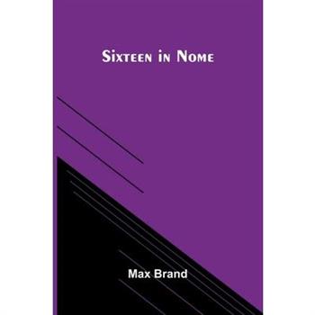 Sixteen in Nome