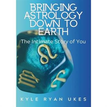 Bringing Astrology Down to Earth