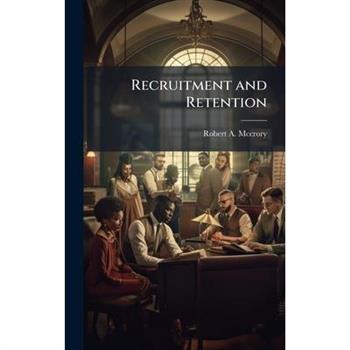 Recruitment and Retention