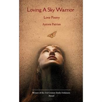 Loving a Sky Warrior