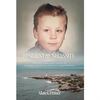 Resilient By Necessity