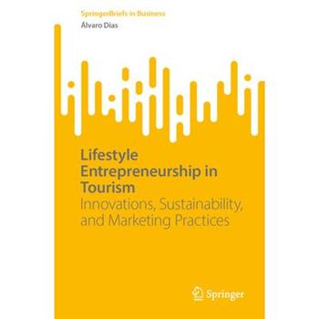 Lifestyle Entrepreneurship in Tourism