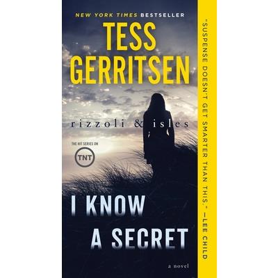I Know a Secret: A Rizzoli & Isles Novel