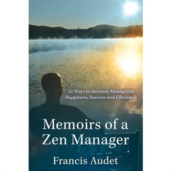 Memoirs of a Zen Manager