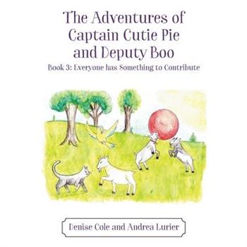 The Adventures of Captain Cutie Pie and Deputy Boo