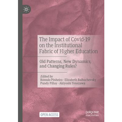 The Impact of Covid-19 on the Institutional Fabric of Higher Education