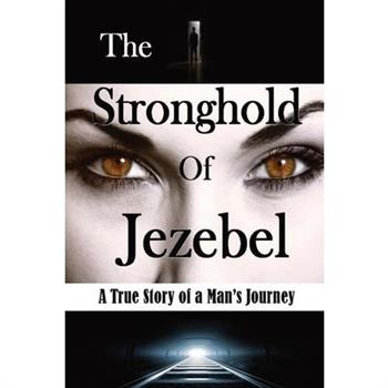 The Stronghold of Jezebel (Large Print Edition)