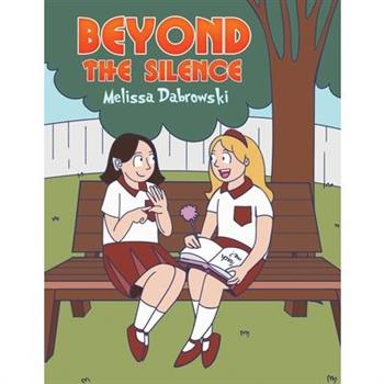 Beyond the Silence