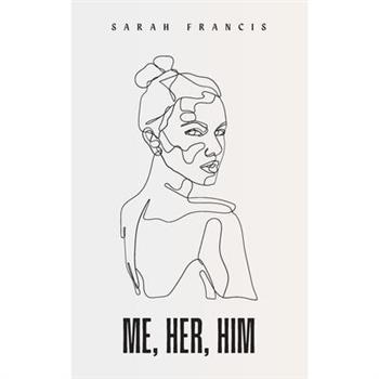 me, her, him