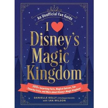 I Love Disney's Magic Kingdom