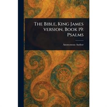 The Bible, King James Version, Book 19