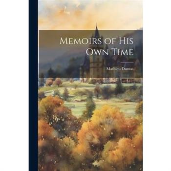 Memoirs of His Own Time