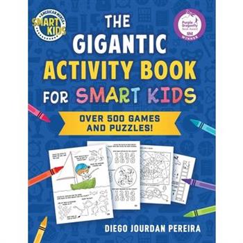 The Gigantic Activity Book for Smart Kids