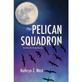 The Pelican Squadron