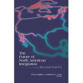 The Future of North American Integration