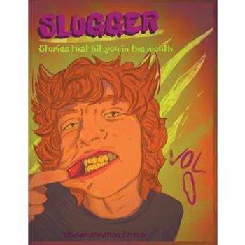 SLUGGER Vol. 1