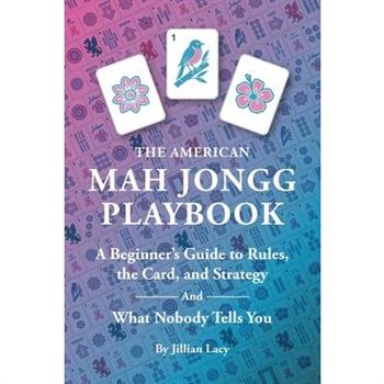 The American Mah Jongg Playbook