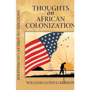 Thoughts on African Colonization