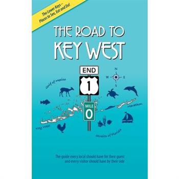 The Road to Key West, Marathon to Key West