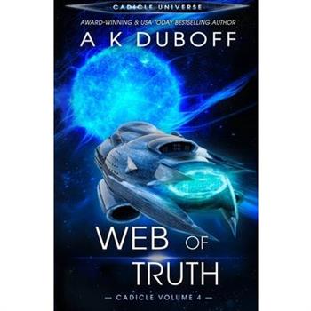 Web of Truth (Cadicle Vol. 4)