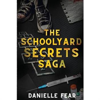 The Schoolyard Secrets Saga