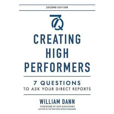 Creating High Performers - 2nd Edition