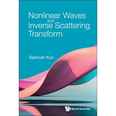 Nonlinear Waves and Inverse Scattering Transform