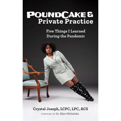 PoundCake & Private Practice