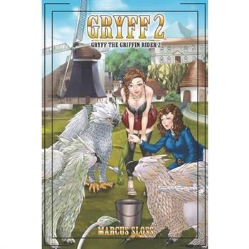 Gryff the Griffin Rider 2