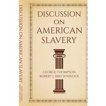 Discussion on American Slavery