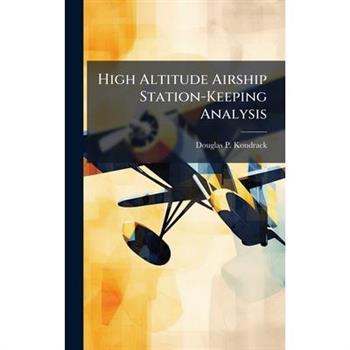 High Altitude Airship Station-Keeping Analysis